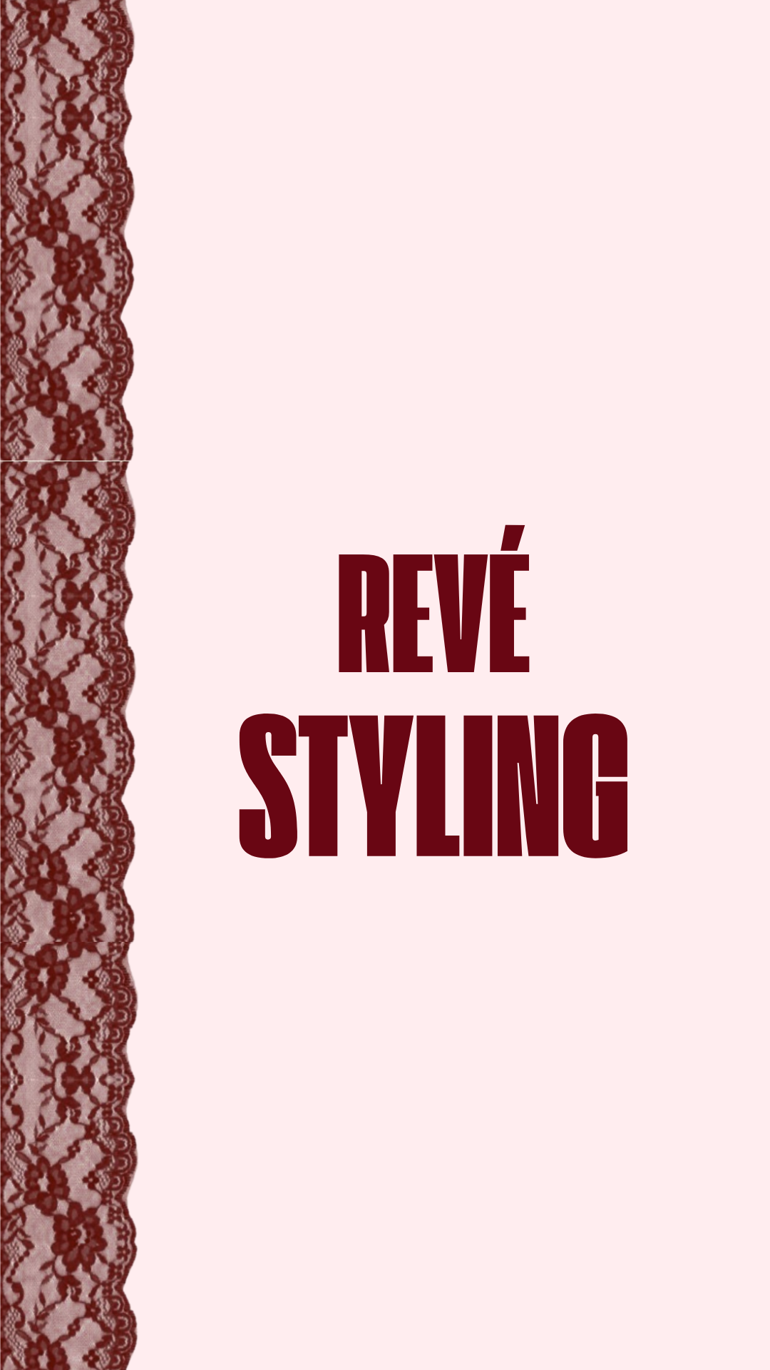 REVÉ CUSTOMIZATION (STYLING)